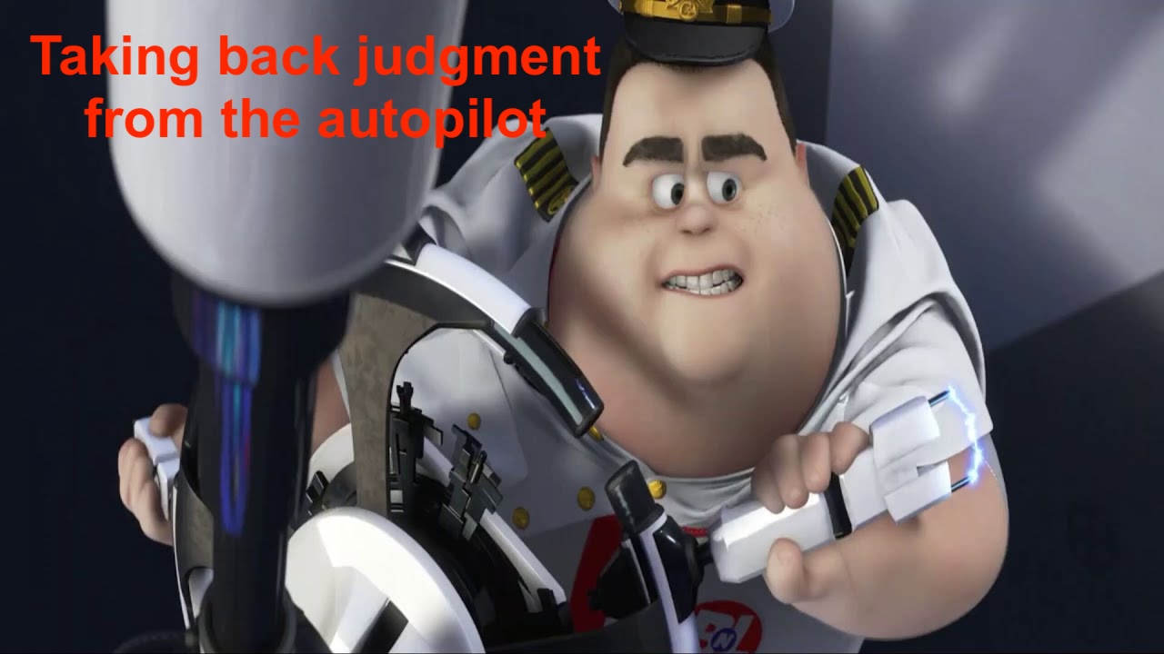 Taking back judgment from the autopilot